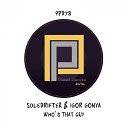 Soledrifter Igor Gonya - Who s That Guy Original Mix