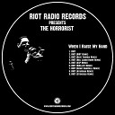 The Horrorist - RIOT Original Mix