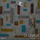 Victor Oliver Vicentini Gustavo Reinert - Primitive Original Mix