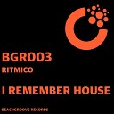 Ritmico - I Remember House Original Mix