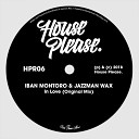 Iban Montoro Jazzman Wax - In Love Original Mix