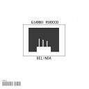 Gianni Ruocco - Belinda Funk Deep Remix