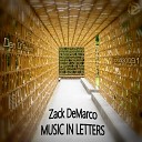 Zack DeMarco - Letters To The Limit Original Mix