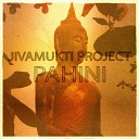 Jivamukti Project - Pahini Ambient Mix