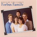 The Forbes Family - Living in the Name of Love