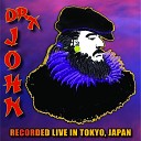 Dr John - Dance The Night Away With You Live