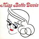 Bette Davis - Until It s Time For You To Go