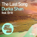Ducka Shan feat Britt Lari - The Last Song Original Club Mix