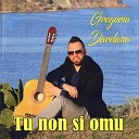 Gregorio Dardano - Tu non si omu