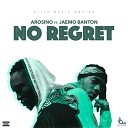 Arosino feat Jaemo Banton - No Regret