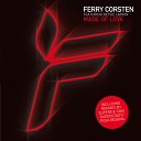Ferry Corsten - Made Of Love Push Remix