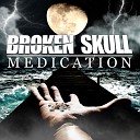 Broken Skull - Stand up and Shout