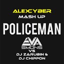 Eva Simons feat Konshens vs - Policeman Alex Cyber Mash Up