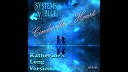 Systems In Blue - Cinderella s Heart Katherine s Long Version re cut by…