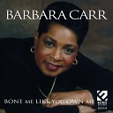 Barbara Carr - Show Me No Mercy