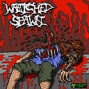 Wretched Spawn - Blood Shed