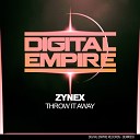 Zynex - Throw It Away Original Mix