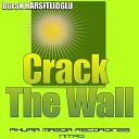 Burak Harsitlioglu - Crack The Wall Original Mix