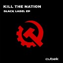 Kill The Nation - The Edge Original Mix