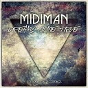 MiDiMAN - Come To Me Anturage Lrman Remix