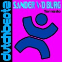 Sander v d Burg - Tornado Original Mix