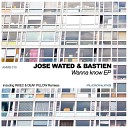 Jose Wated BastIen - Rice Deaf Pillow Remix