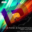 Lu Le Funk Sax Attack - High Volume Sartarelli s Disco Tribute