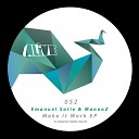 Emanuel Satie ManooZ - Be Who I Be Original Mix
