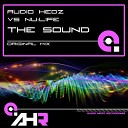 Audio Hedz Nu Life - The Sound Original Mix