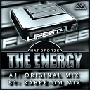 Hardforze - The Energy Karpe DM Remix