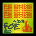 Foreign Boys, Yung Foe - Pe Bune