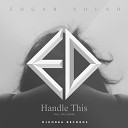 Edgar Sound feat Aika Zabala - Handle This