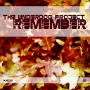 X The Underdog Project - Remember Remix