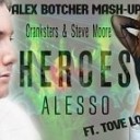 Alesso feat Tove Lo vs Cranksters amp Steve… - Heroes Alex Botcher Mash Up 2014