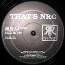 That s NRG - All Nite 2 Nite Original Mix