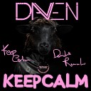 Daven - Keep Calm Original Mix