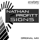 Nathan Profitt - Signs Original Mix