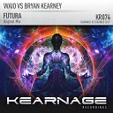 Bryan Kearney WAIO - Futura Radio Edit