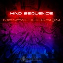 Mind Sequence - Sound Of Sanity Original Mix