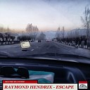 Raymond Hendrix - In The Car Original Mix