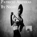 Patricio Andreas - By Night Original Mix