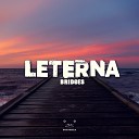 Leterna - Bridges Original Mix