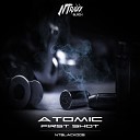 Atomic - First Shot Original Mix
