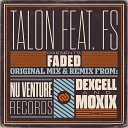 Talon feat FS - Faded Original Mix