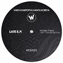 Varya Karpova - Late Original Mix