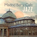 M sica de Fondo Colecci n - Madrid Bar y Cafe Jazz