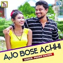 Pradip Halder - Ajo Bose Achhi
