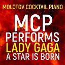 Molotov Cocktail Piano - Always Remember Us This Way Instrumental