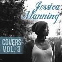 Jessica Manning - Breakeven Falling To Pieces