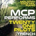 Molotov Cocktail Piano - Cut My Lip Instrumental